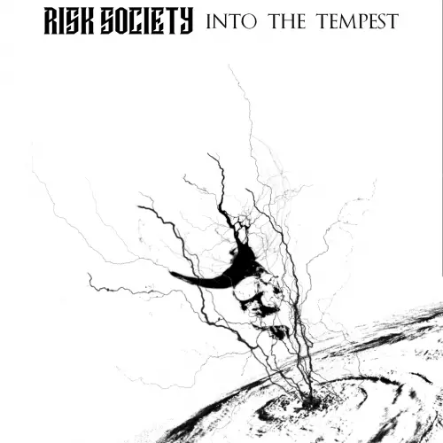 Risk Society : Into the Tempest